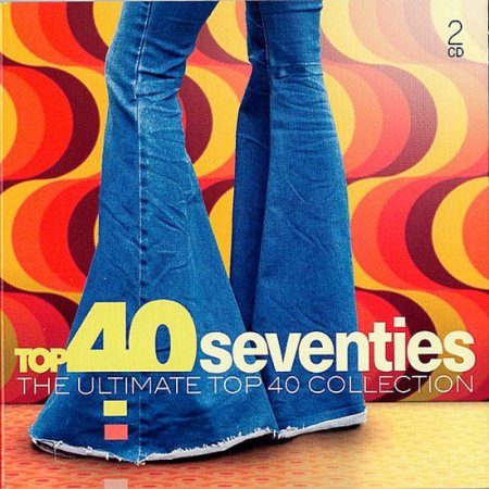 Top 40 Seventies: The Ultimate Top 40 Collection [2CD] (2019) MP3 [320 kbps]