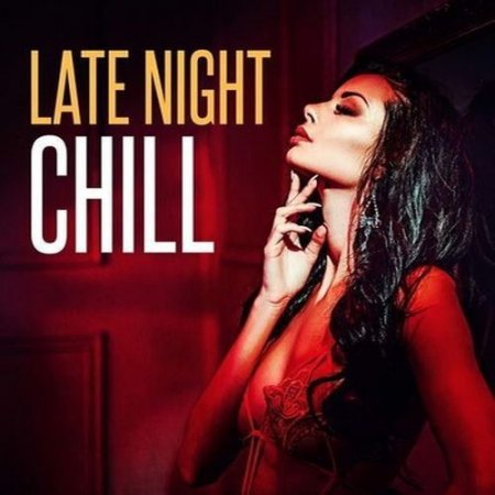 Late Night Chill (2019) MP3 320kbps