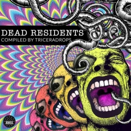 Dead Residents (Compiled by Triceradrops) - 2019, MP3, 320 kbps