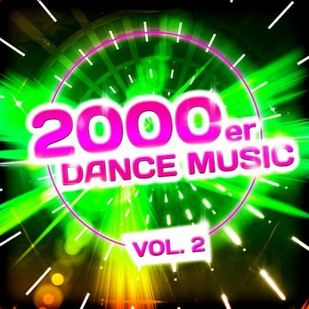 2000er Dance Music Vol.2 (2019) MP3 [320 kbps]