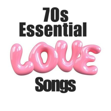 Various Artists - 70s Essential Love Songs (2024) Mp3 320kbps