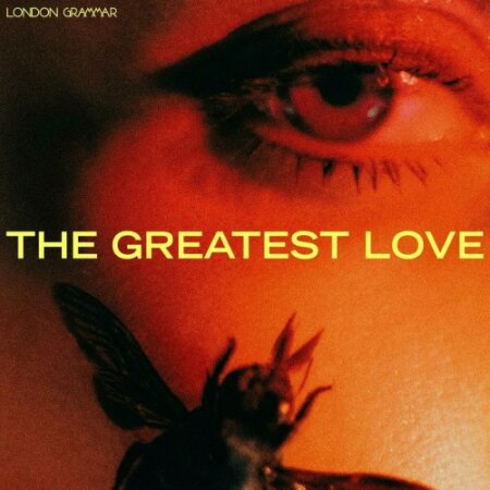 London Grammar - The Greatest Love (2024) Mp3 320kbps