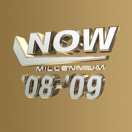 VA - NOW – Millennium 2008–2009 (2024) Mp3 320kbps