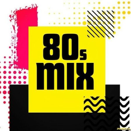 Various Artists - 80's Mix (2024) Mp3 320kbps