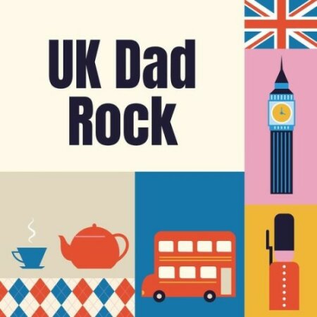 Various Artists - UK Dad Rock (2024) Mp3 320kbps