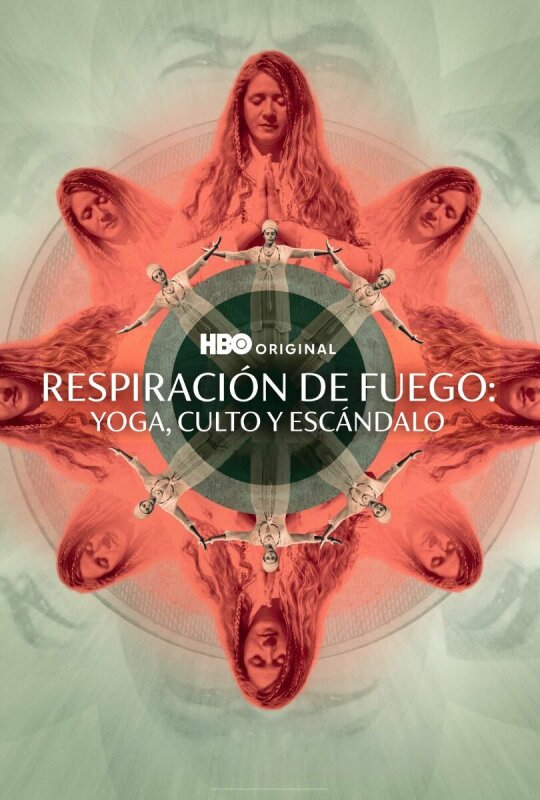 Respiración de fuego: Yoga, culto y escándalo T1