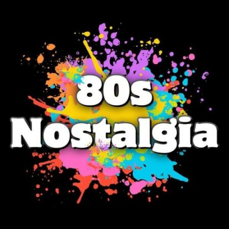 Various Artists - 80's Nostalgia Best from the Eighties (2024) Mp3 320kbps