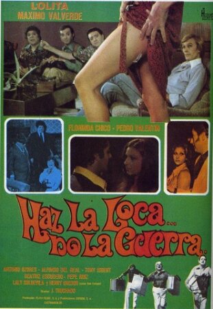 Haz la loca... no la guerra (1976 Comedia Jose Truchado) WEBrip