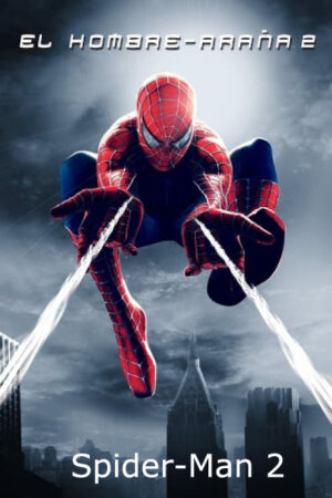 Spider-Man 2 (Spiderman 2) (2004 Fantástico) DVDrip Xvid Castellano