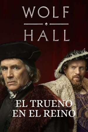 Wolf Hall: El trueno en el reino T1