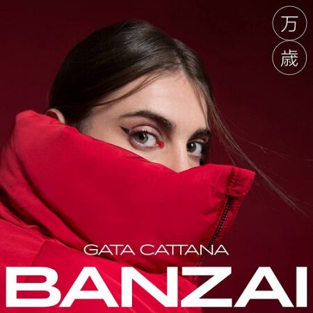 Gata Cattana - Banzai (2017) Mp3