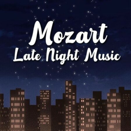 Various Artists - Mozart Late Night Music (2025) Mp3 320kbps