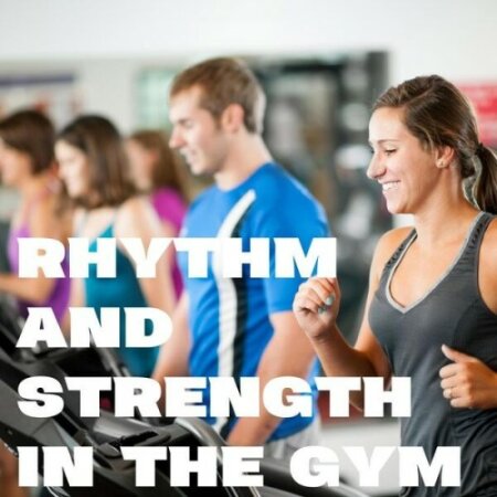 Various Artists - Rhythm and Strength in the Gym (2025) Mp3 320kbps