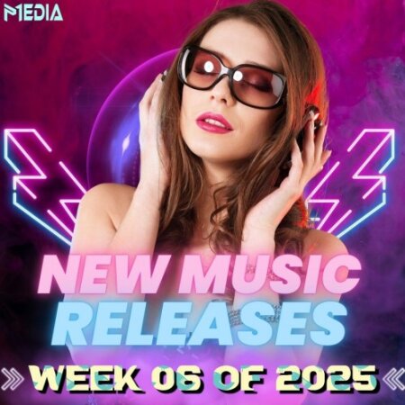 VA - New Music Releases Week 06 of 2025 (Mp3 320kbps Songs)