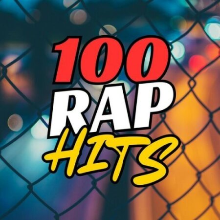 Various Artists - 100 Rap Hits (2025) Mp3 320kbps