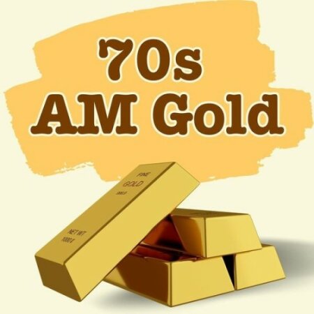 Various Artists - 70s AM Gold (2025) Mp3 320kbps