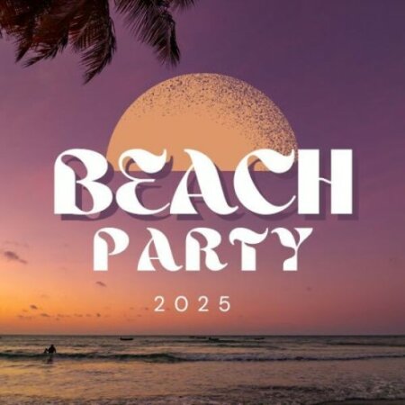 Various Artists - Beach Party 2025 (2025) Mp3 320kbps