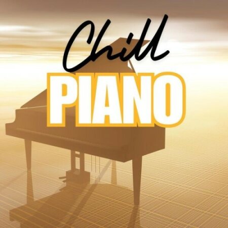 Various Artists - Chill Piano (2025) Mp3 320kbps