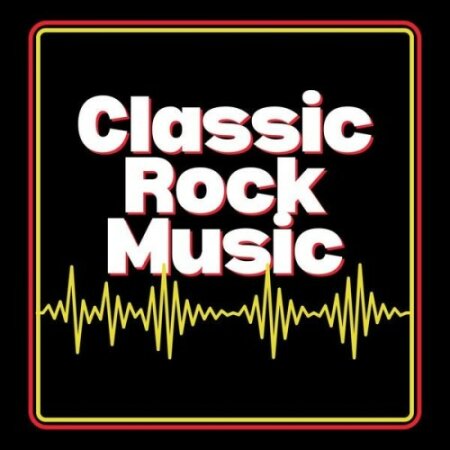 Various Artists - Classic Rock Music 100 Hits (2025) Mp3 320kbps