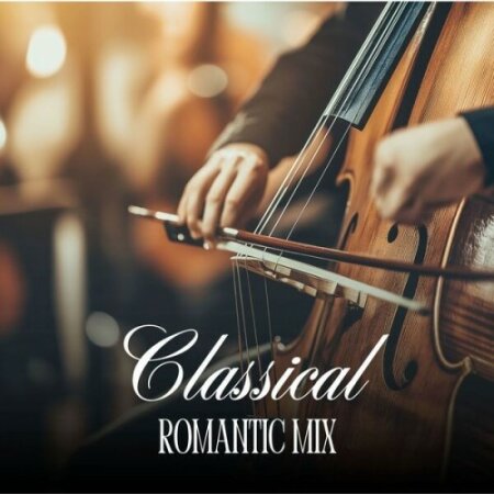 Various Artists - Classical Romantic Mix (2025) Mp3 320kbps