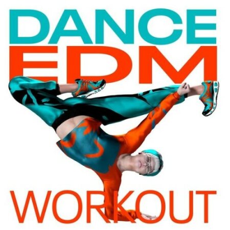 Various Artists - Dance EDM Workout (2025) Mp3 320kbps