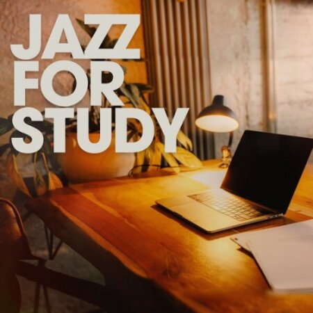 Various Artists - Jazz For Study (2025) Mp3 320kbps